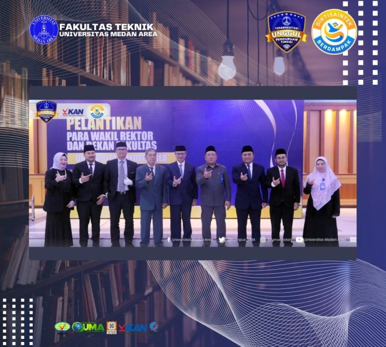Pelantikan Wakil Rektor & Dekan Baru UMA: Langkah Nyata Menuju Green Digital University