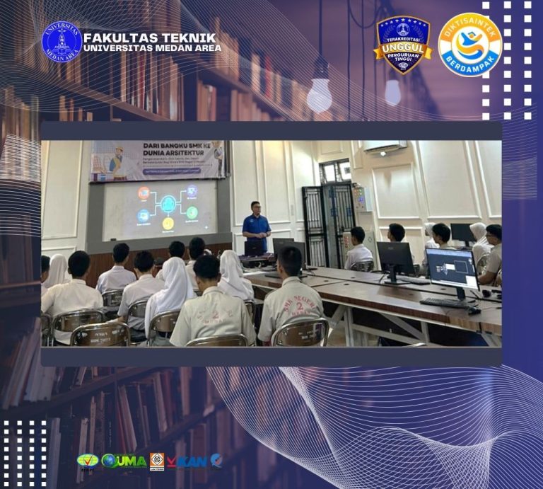 Arsitektur UMA Kenalkan Peluang Karier dan Desain Berkelanjutan kepada Siswa SMK