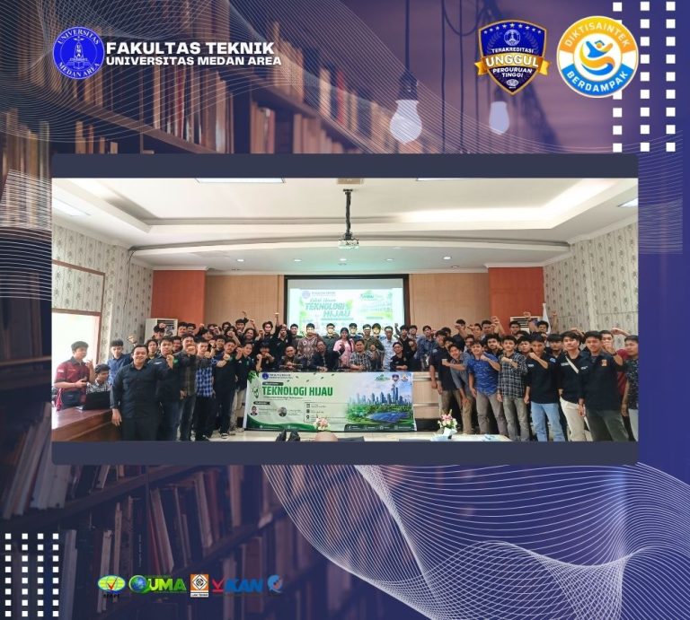 Fakultas Teknik UMA Gelar Kuliah Umum Teknologi Hijau Bertema Inovasi untuk Masa Depan Berkelanjutan