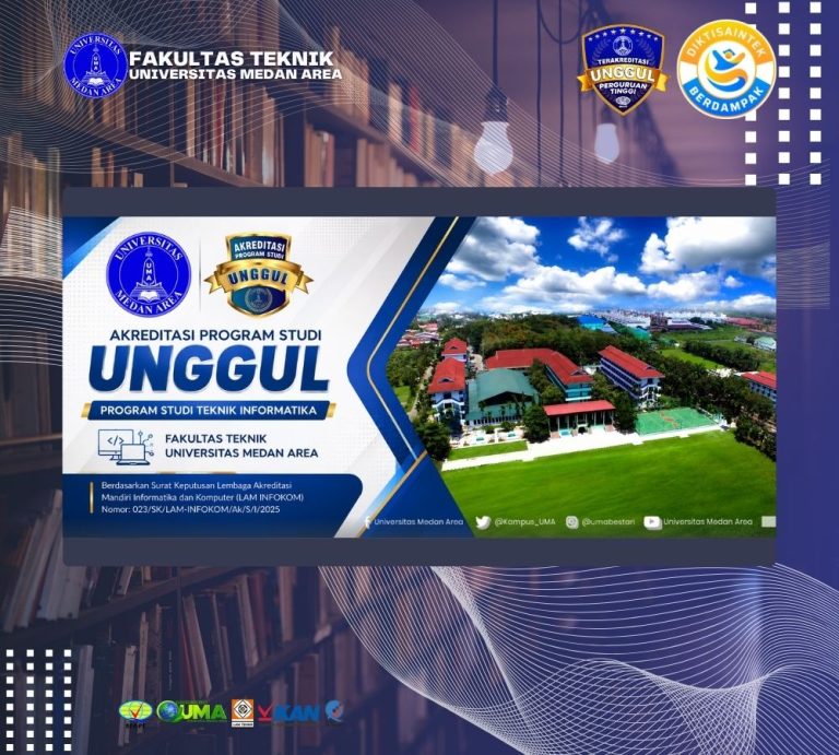 Teknik Informatika UMA Raih Akreditasi Unggul dari LAM INFOKOM