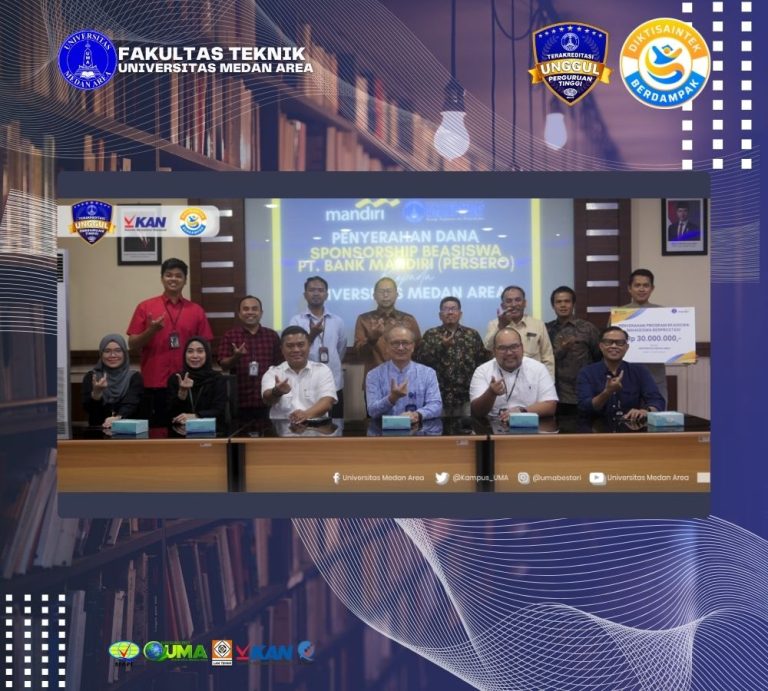 UMA Terima Sponsorship Beasiswa Bank Mandiri untuk Pengembangan Mahasiswa Berprestasi