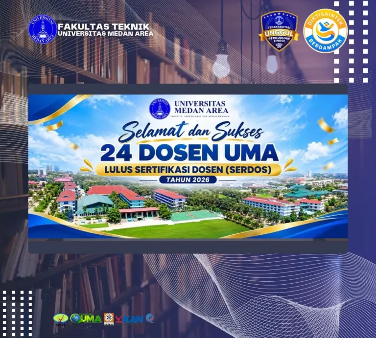 24 Dosen UMA Lulus Sertifikasi Dosen 2026, Tingkat Sertifikasi Capai 91 Persen